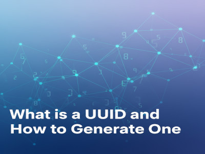 What is a UUID and How to Generate One